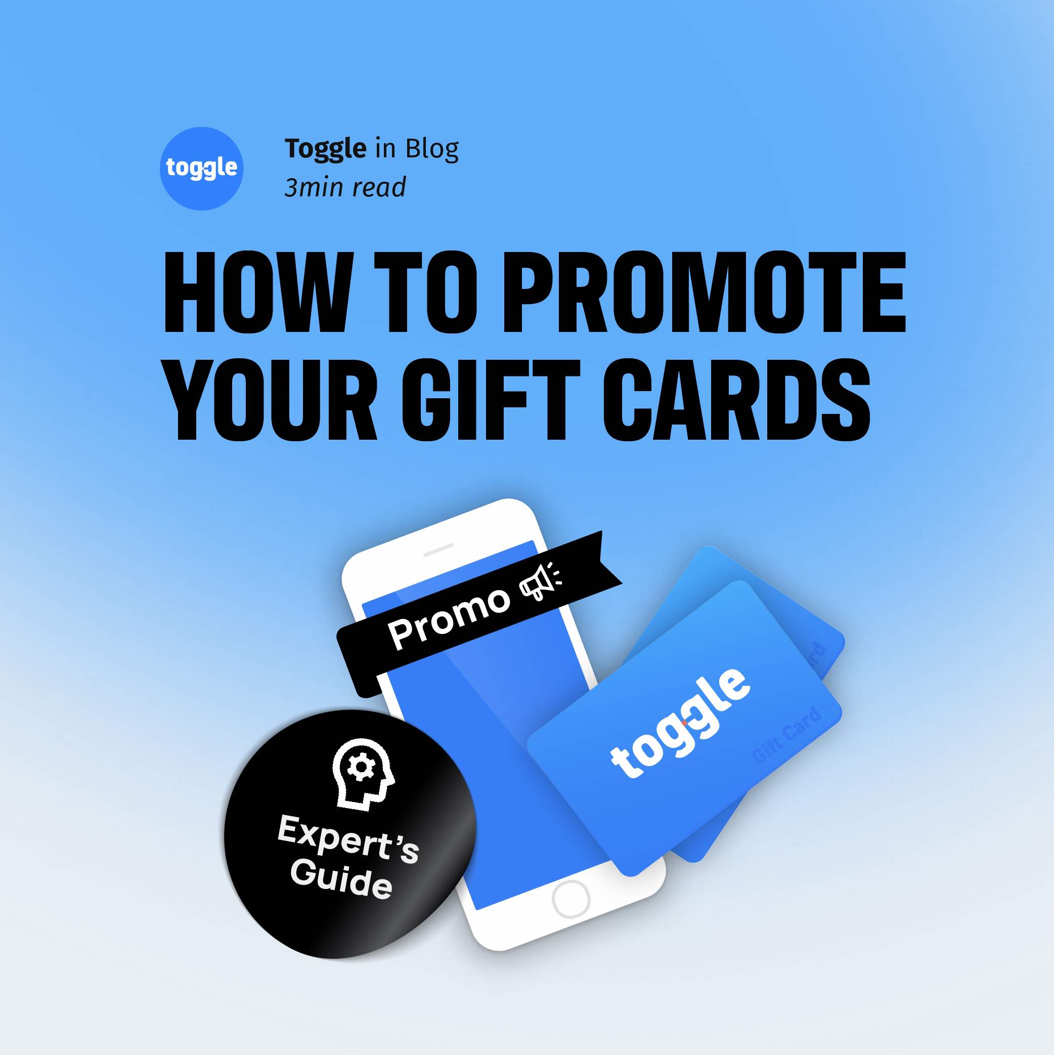 Toggle Blog How to Promote Your Gift Cards and